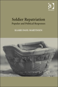 Cover image: Soldier Repatriation: Popular and Political Responses 9781472416490