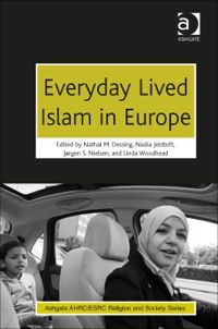 Cover image: Everyday Lived Islam in Europe 9781472417534
