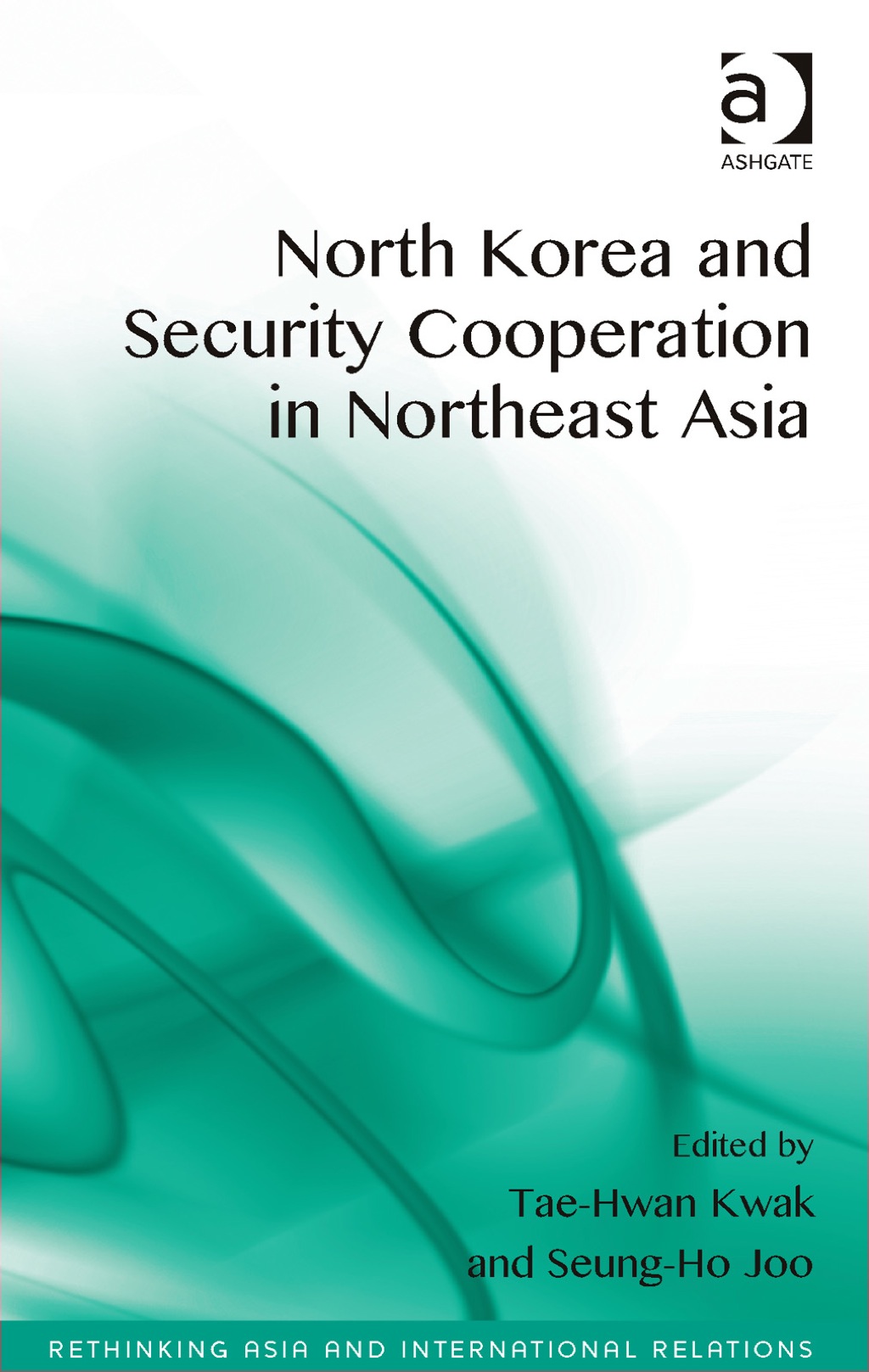 North Korea and Security Cooperation in Northeast Asia