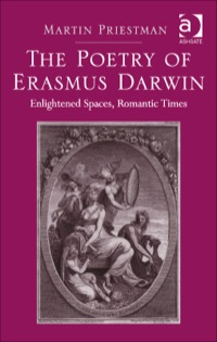 Cover image: The Poetry of Erasmus Darwin: Enlightened Spaces, Romantic Times 9781472419545
