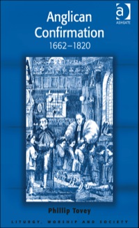 Cover image: Anglican Confirmation: 1662-1820 9781472422170