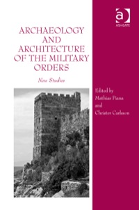 Cover image: Archaeology and Architecture of the Military Orders: New Studies 9781472420534