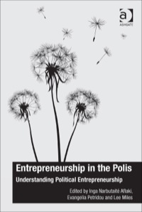 Cover image: Entrepreneurship in the Polis: Understanding Political Entrepreneurship 1st edition 9781472423979