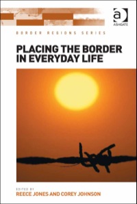 Cover image: Placing the Border in Everyday Life 9781472424549