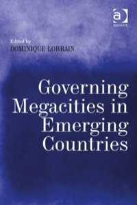 Cover image: Governing Megacities in Emerging Countries 9781472425850