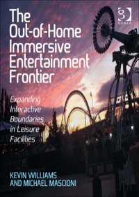 Omslagafbeelding: The Out-of-Home Immersive Entertainment Frontier 9781472426956