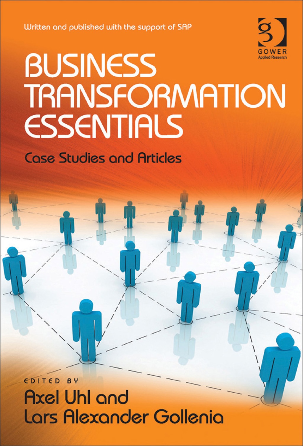 Business Transformation Essentials: Case Studies and Articles