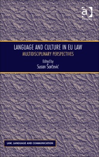 Cover image: Language and Culture in EU Law: Multidisciplinary Perspectives 1st edition 9781472428974