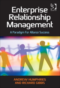 Cover image: Enterprise Relationship Management: A Paradigm For Alliance Success 9781472429087