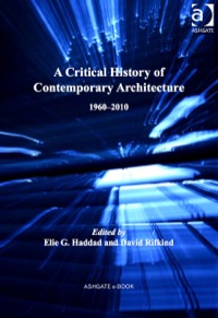 Imagen de portada: A Critical History of Contemporary Architecture 9781409439813