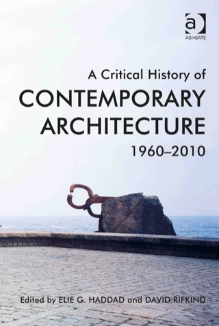 Cover image: A Critical History of Contemporary Architecture 9781409439813