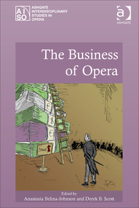 Cover image: The Business of Opera 9781472429452