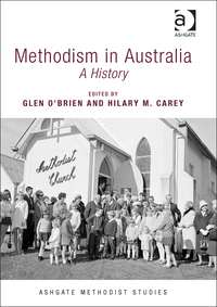 Cover image: Methodism in Australia: A History 9781472429483