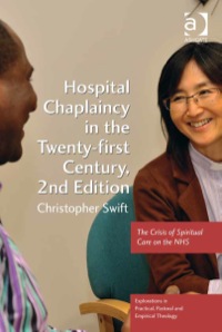صورة الغلاف: Hospital Chaplaincy in the Twenty-first Century 2nd edition 9781472410511