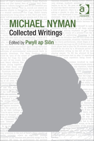 Cover image: Michael Nyman: Collected Writings 9781409464693