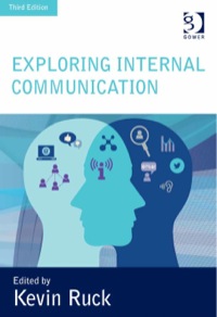 Titelbild: Exploring Internal Communication: Towards Informed Employee Voice 3rd edition 9781472430670