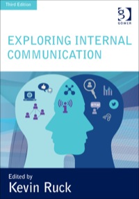 Cover image: Exploring Internal Communication: Towards Informed Employee Voice 3rd edition 9781472430670