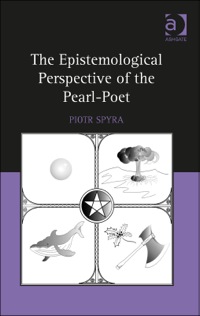 Cover image: The Epistemological Perspective of the Pearl-Poet 9781472430823