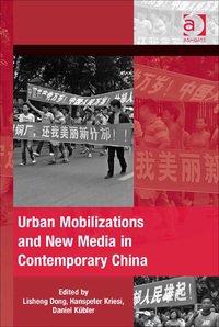 Cover image: Urban Mobilizations and New Media in Contemporary China 9781472430977