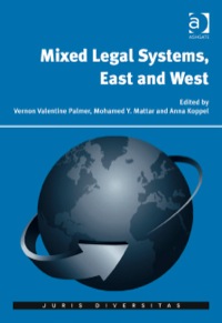 Cover image: Mixed Legal Systems, East and West 9781472431066