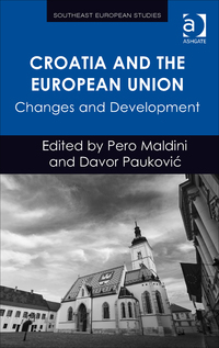 Cover image: Croatia and the European Union: Changes and Development 1st edition 9781472431851