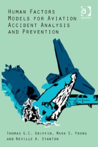 表紙画像: Human Factors Models for Aviation Accident Analysis and Prevention 9781472432759