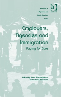 صورة الغلاف: Employers, Agencies and Immigration 9781472433213