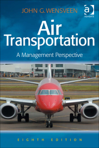 Cover image: Air Transportation: A Management Perspective 8th edition 9781472436818