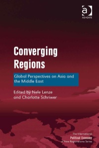 Omslagafbeelding: Converging Regions: Global Perspectives on Asia and the Middle East 9781472436856