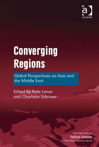 Imagen de portada: Converging Regions: Global Perspectives on Asia and the Middle East 9781472436856