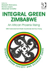 表紙画像: Integral Green Zimbabwe: An African Phoenix Rising 9781472438195