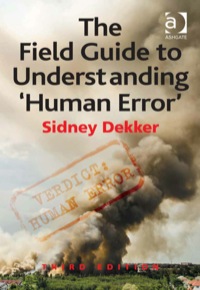 Omslagafbeelding: The Field Guide to Understanding 'Human Error' 3rd edition 9781472439048