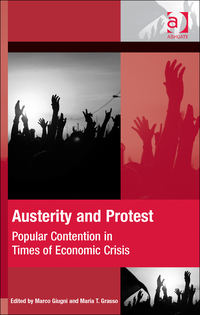 Cover image: Austerity and Protest: Popular Contention in Times of Economic Crisis 9781472439185