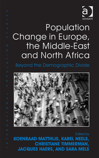 Cover image: Population Change in Europe, the Middle-East and North Africa: Beyond the Demographic Divide 9781472439543
