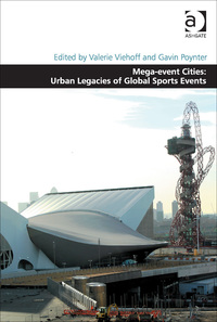 Cover image: Mega-event Cities: Urban Legacies of Global Sports Events 9781472440174