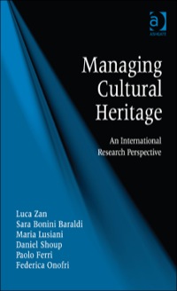 Cover image: Managing Cultural Heritage: An International Research Perspective 9781472440365