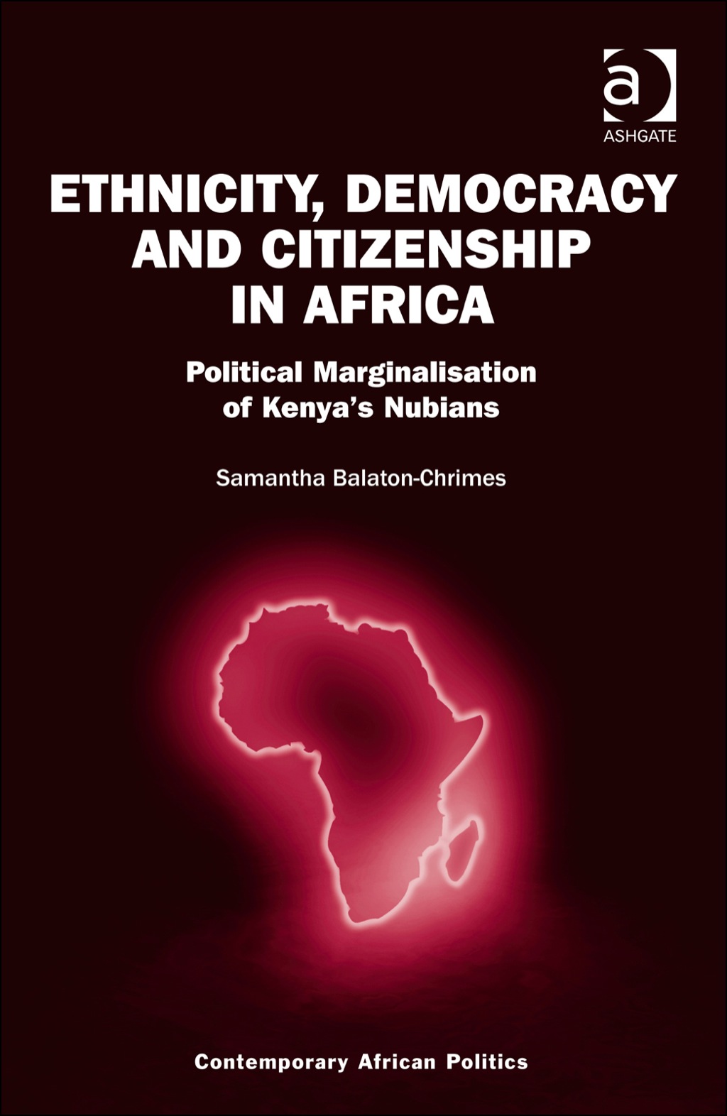 Ethnicity, Democracy and Citizenship in Africa: Political Marginalisation of Kenya’s Nubians
