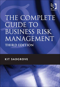 Cover image: The Complete Guide to Business Risk Management 3rd edition 9781472442192