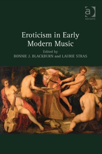 Cover image: Eroticism in Early Modern Music 9781472443335