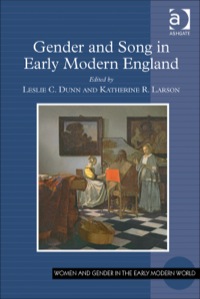 Cover image: Gender and Song in Early Modern England 9781472443410