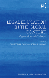Titelbild: Legal Education in the Global Context: Opportunities and Challenges 9781472444967