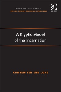 Cover image: A Kryptic Model of the Incarnation 9781472445735