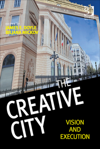 Cover image: The Creative City: Vision and Execution 9781472449870