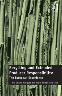 Cover image: Recycling and Extended Producer Responsibility: The European Experience 9781472450814