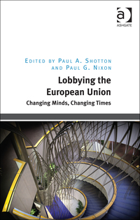 صورة الغلاف: Lobbying the European Union: Changing Minds, Changing Times 1st edition 9781472452139