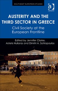 Cover image: Austerity and the Third Sector in Greece: Civil Society at the European Frontline 1st edition 9781472452689