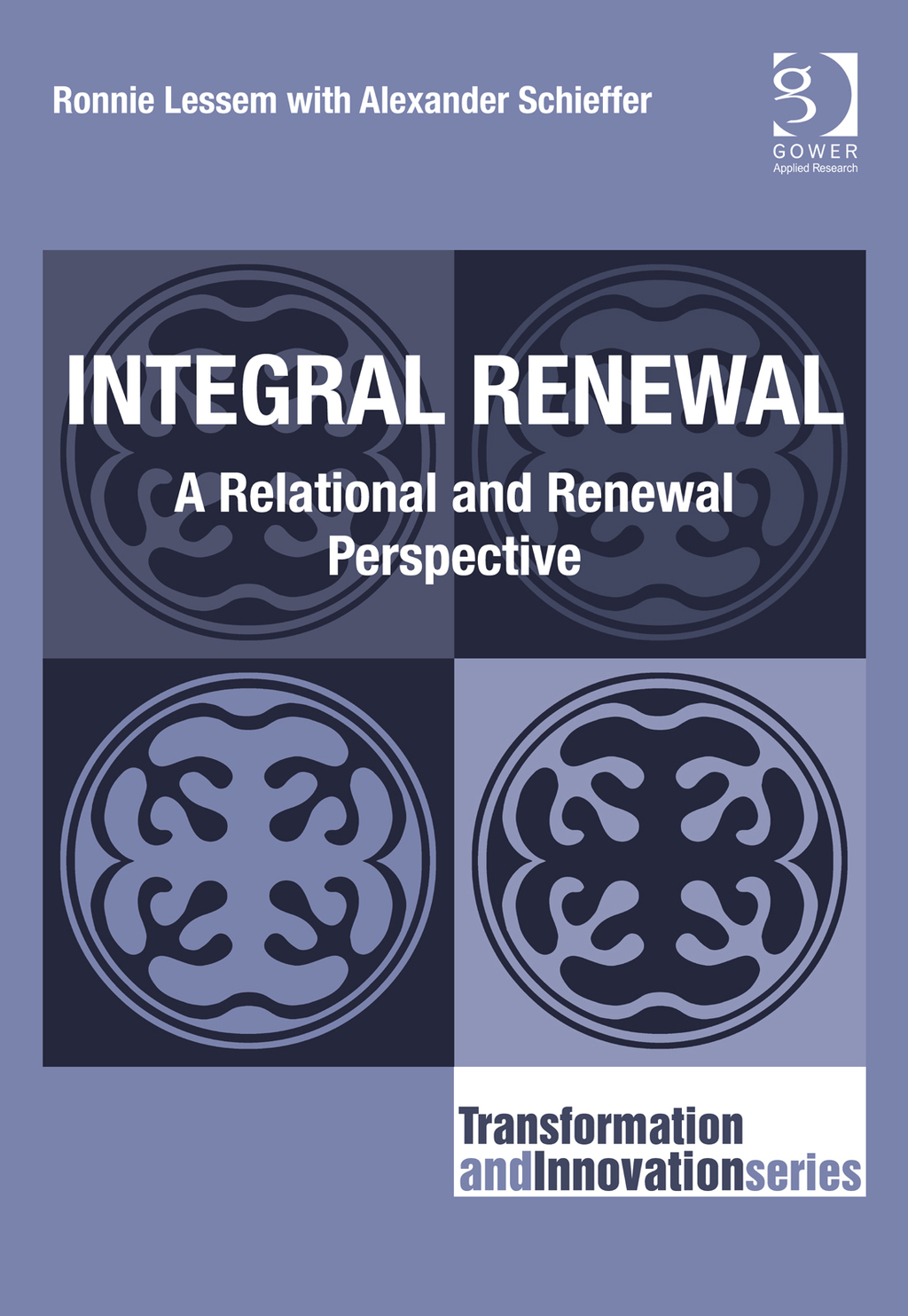 Integral Renewal: A Relational and Renewal Perspective