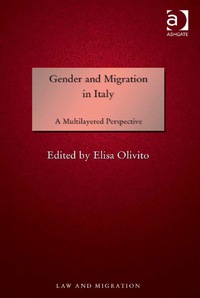 Titelbild: Gender and Migration in Italy: A Multilayered Perspective 9781472455758