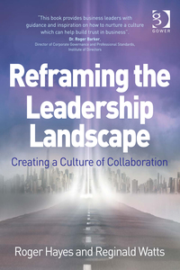 Cover image: Reframing the Leadership Landscape: Creating a Culture of Collaboration 9781472458704