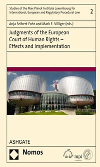 صورة الغلاف: Judgments of the European Court of Human Rights – Effects and Implementation 9781472459756